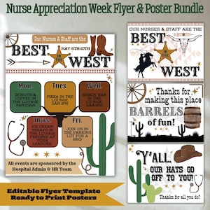 May include: A printable flyer and poster bundle with a western theme for Nurse Appreciation Week. The flyer features a schedule of events for the week, including donuts and coffee, pizza, a snack bar, ice cream treats, and a BBQ. The poster features a cowboy riding a horse with the text "Our Nurses & Staff are the Best in the West".