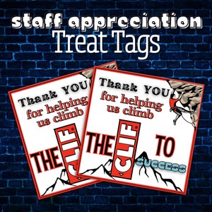 May include: Two white square treat tags with red and blue accents. The tags feature a mountain range and the text "Thank You for helping us climb THE CLIF TO SUCCESS".