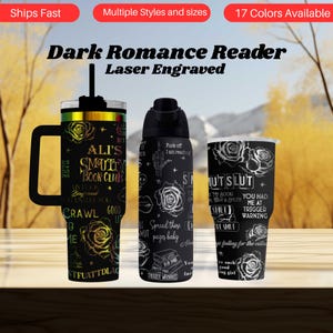 Dark Romance Reader Tumbler | Smut Lover Gift | Spicy Bookish Cup | Laser Engraved Stainless Steel Drinkware for BookTok Fans