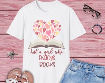 Just a girl who enjoys books, woman top, book shirt, reading top, reading tee, bookworm top, book lover shirt, librarian gift, gift for her