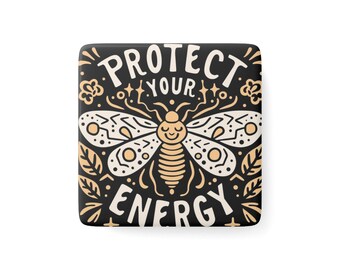 Protect Your Energy - Porcelain Magnet, Square