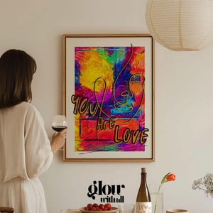 YOU ARE LOVE, Poster, Digital, Printable, Positivity Poster, Wall art, Self-Love, Affirmations, Colorful, Dreamy Poster, Gift