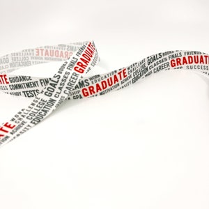 Graduate grosgrain ribbon by the yard, graduation, end of school, teacher appreciation