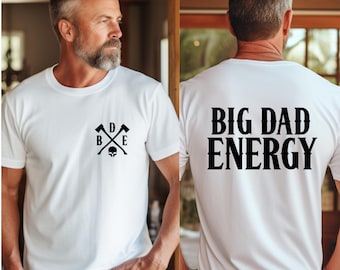 Big Dad Energy, Fathers Day, Dad Gift, DTF transfer, Ready to Press DTF Transfers  - Direct to Film Transfers