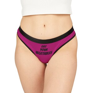 Pink Eat Your Vegetables Women&#39;s Thongs, Funny Underwear, Lingerie, Cheeky Panties, Bachelorette Gift, Bridal Shower, Sexy Intimates