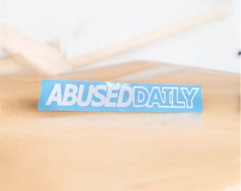 Abused Daily Sticker Decal JDM Car accessory