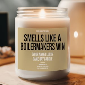 Personalized Smells like A Boilermakers Win Candle, Custom Boilermakers Candle, Gift for Purdue Basketball Fan, Lucky Game Day, Man Cave