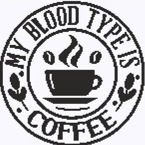 以下が含まれることがあります： 「MY BLOOD TYPE IS COFFEE」の文字が入った白黒の円形デザイン。コーヒーカップ、コーヒー豆、装飾的な花の要素が特徴です。コーヒーをテーマにした商品に最適です。