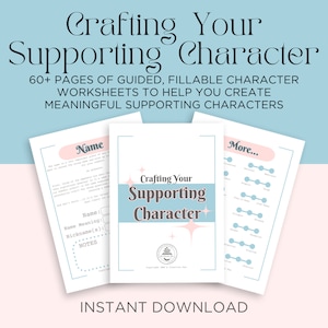 Character Workbook || Crafting Your Supporting Character || Digital or Printable Writing Planner, Character Profile, Novel Templates