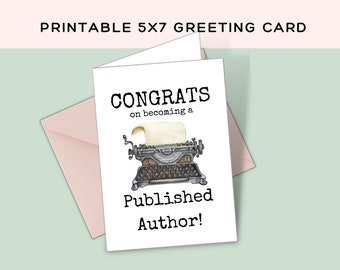 Congrats Published Author Printable Card || Greeting Cards for Authors and Writers || Printable Greeting Card || Congratulations for Authors
