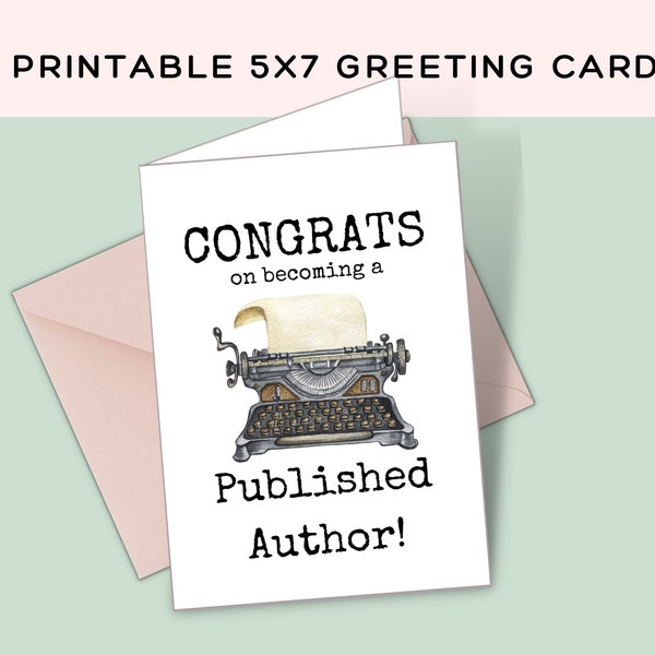 Congrats Published Author Printable Card || Greeting Cards for Authors and Writers || Printable Greeting Card || Congratulations for Authors