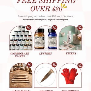 May include: Promotional image with text "FREE SHIPPING OVER $80". Features various pottery supplies: underglaze paints, lusters, fixers, hand tools, brushes, and equipment. Includes text "ALACA SANAT".