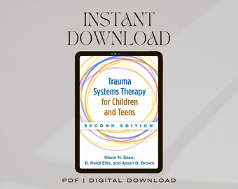 Traumasysteemtherapie voor kinderen en tieners | Afdrukbaar PDF-eBook