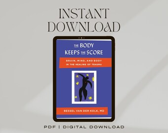 The Body Keeps The Score | Digital Download eBook PDF | Trauma |