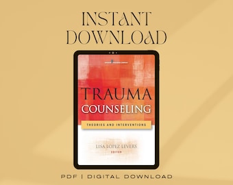 Trauma Counseling - Theories and Interventions | Printable PDF eBook