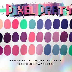 May include: A digital art colour palette with 30 colour swatches in shades of pink, purple, blue, and green. The palette is labelled "Pixel Party" and "Procreate Colour Palette".