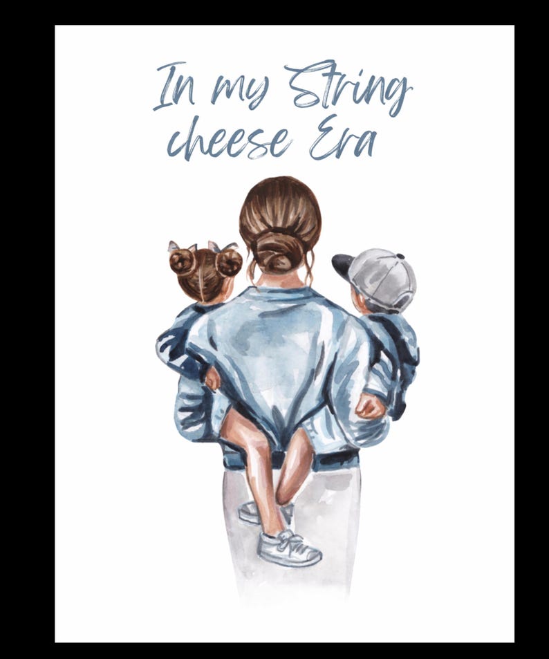 May include: Watercolor illustration of a person holding two children, viewed from the back. The text "In my String Cheese Era" is written in blue script above the figures. The person wears a light blue jacket and white skirt.