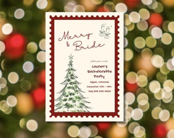 May include: A cream-colored invitation with a red border and a Christmas tree illustration. The text reads "Merry & Bride" and announces Lauren's Bachelorette Party in Aspen, Colorado, December 12th-14th. Includes RSVP information.