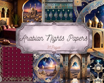 May include: A digital collection of 31 pages titled Arabian Nights Papers, featuring a collage of ornate architectural scenes, desert landscapes, starry night skies, and intricate geometric patterns in shades of deep purple, gold, and teal.