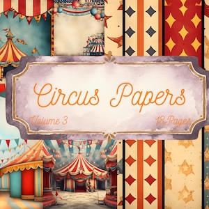 Könnte beinhalten: Eine digitale Sammlung von 18 dekorativen Papieren mit dem Titel Circus Papers Volume 3. Das Set enthält verschiedene Muster wie Zirkuszelte, rote und gelbe Rauten sowie rote oder goldene Sterne auf cremefarbenen, blauen und gestreiften Hintergründen.