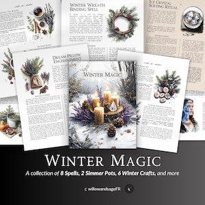 May include: A collection of printable winter magic spells, crafts, and rituals. The image features a wintery scene with candles, pine cones, and lavender. The text includes titles like "Winter Wreath Binding Spell", "Dream Pillow Enchantment", and "Ice Crystal Scrying Ritual".