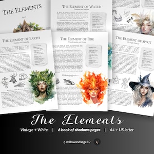 May include: Six printable pages for a book of shadows, each page features a watercolor illustration of a woman representing one of the four elements: earth, water, fire, and spirit. Each page includes the name of the element, its symbolism, characteristics, and magical and ritual uses. The pages are designed in a vintage style with white backgrounds.