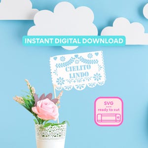 Cielito Lindo Baby Shower SVG, Cielito Lindo Papel Picado for Mexican Baby Shower, Birthdays and Baptisms- Cricut Silhouette Cameo Brother