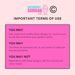以下が含まれることがあります： 「SATURDAY SUNDAE CO.」と「IMPORTANT TERMS OF USE」のテキストが入ったピンク色のグラフィック。テキストは、個人使用や商業目的での転売の制限など、デザインの許可された使用法と禁止された使用法を詳述しています。