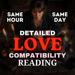 Detailed Love Reading Compatibility Analysis | Psychic Guidance, Soulmate Insight, Astrology and Tarot Card Reading & Psychic Ability