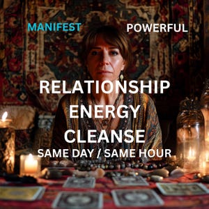 May include: A woman with short brown hair is centered in a photo with text that reads "Manifest Powerful Relationship Energy Cleanse Same Day / Same Hour." The background includes candles, tarot cards, and a patterned tapestry.