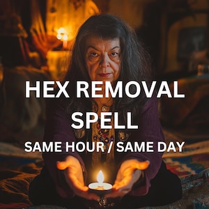Uncrossing & Hex Removal Spell: Clear Negative Energy (Same Hour)