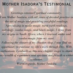 May include: A testimonial from Mother Isadora, with text in a vintage style. The text describes her 68 years of experience in magic, tarot readings, astrology, and voodoo magic. She is now offering her services on Etsy.