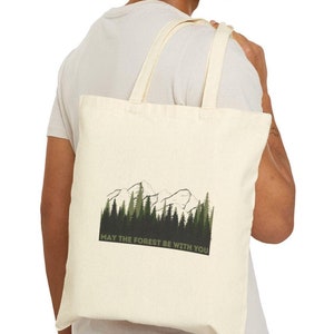 Möge der Wald mit Ihnen sein Baumwollsegeltuch-Einkaufstasche, Wald-Berg-grafische Segeltuch-Einkaufstasche, umweltfreundliche wiederverwendbare Tasche, Geschenk der Naturliebhaber