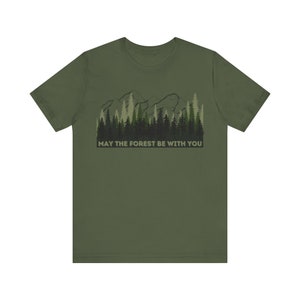 may the forest be with you tee