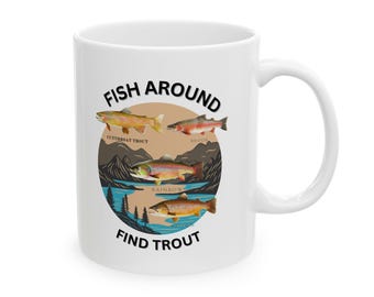 Trout Fishing Coffee Mug | Fisherman's Dream Gift, 11oz