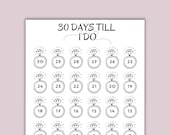 30 Day Wedding Countdown, Days Until I Do, Printable Wedding Countdown