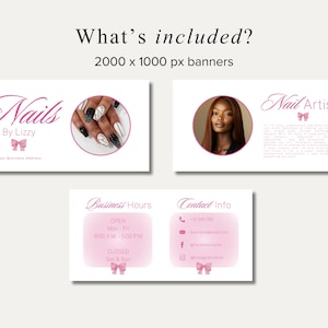 May include: A set of pink and white banners for a nail artist, featuring the text "Nails By Lizzy", business hours, contact info, and a photo of a woman. The banners are 2000 x 1000 px.