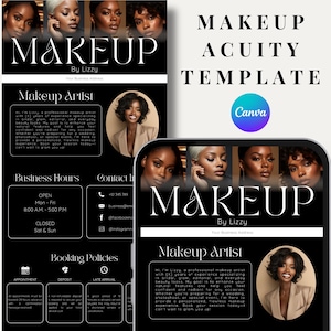 May include: A black and white makeup template with the text "MAKEUP" and "By Lizzy". The template includes a section for a makeup artist, business hours, contact information, and booking policies. The template is designed for use with Canva.