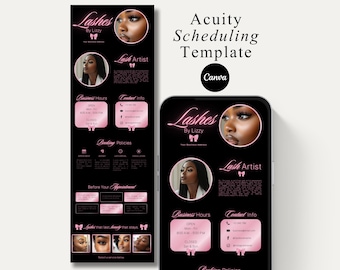 May include: A black and pink Acuity scheduling template for a lash artist. The design includes the text "Lashes by Lizzy", business hours, contact information, and booking policies. The template is displayed on a phone and a larger print.