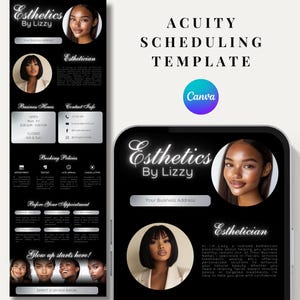 Puede incluir: Una plantilla de programación Acuity en blanco y negro para Esthetics by Lizzy, que se muestra en un teléfono inteligente. La plantilla incluye el horario comercial, la información de contacto, las políticas de reserva y una sección titulada "Antes de su cita".