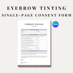 Puede incluir: Un formulario de consentimiento para teñir las cejas imprimible con un esquema de color morado y blanco. El formulario incluye secciones para la información del cliente, la divulgación de la salud y el acuerdo de consentimiento. El texto "Eyebrow Tinting Consent Form" está en la parte superior de la página.