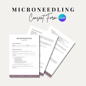May include: A black and white consent form for microneedling treatments. The form includes sections for client information, medical information, and treatment information. The form is titled "Microneedling Consent Form" and has the Canva logo in the top right corner.