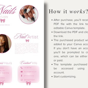May include: A pink and white flyer for a nail artist, featuring the text "Nails by Lizzy" and a photo of a woman with long brown hair. The flyer includes business hours, contact info, and instructions on how to use a Canva template.
