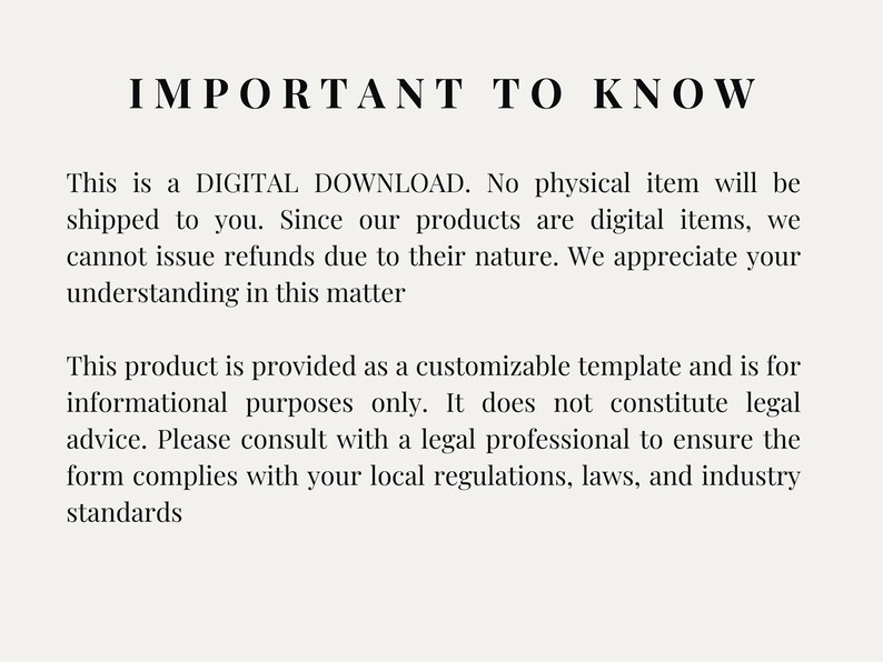 Puede incluir: Imagen de texto con el encabezado "IMPORTANTE SABER". El texto explica que el producto es una descarga digital y que no se enviar&aacute; ning&uacute;n art&iacute;culo f&iacute;sico. Tambi&eacute;n indica que no se emiten reembolsos debido a la naturaleza digital del producto. El texto explica adem&aacute;s que el producto es una plantilla personalizable para fines informativos &uacute;nicamente y no constituye asesoramiento legal. Se recomienda consultar con un profesional legal para garantizar el cumplimiento de las regulaciones, leyes y est&aacute;ndares de la industria locales.
