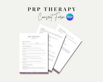 May include: A black and white printable consent form for PRP therapy. The form includes sections for client information, medical information, and treatment information. The form is titled "PRP Therapy Consent Form" and has the Canva logo in the top right corner.