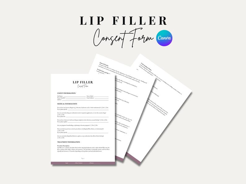 May include: A black and white consent form for lip filler treatments. The form includes sections for client information, medical information, and treatment information. The form is titled "Lip Filler Consent Form" and has the Canva logo in the top right corner.