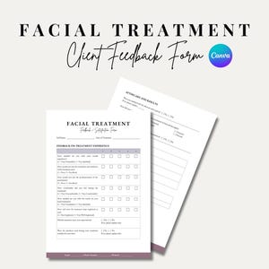 May include: A black and white client feedback form for facial treatments. The form includes a section for feedback on treatment experience with a rating scale from 1 to 5. The form also includes a section for aftercare and results with space for written feedback.