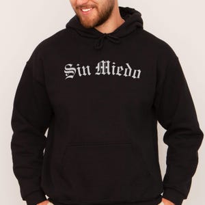 Sin Miedo-hoodie, sweater Mexicaanse cultuur, Spaanse gezegdekleding, No Fear-shirt, chicano-stijl, motiverende hoodie