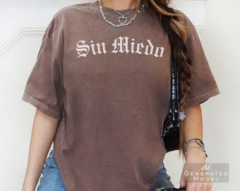 Sin Miedo Graphic Tee | Minimalist Spanish Streetwear, Latino Pride T-Shirt