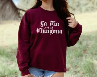 Bluza z okrągłym dekoltem La Tia Mas Chingona, koszula latynoska, koszulka Chingona, bluza meksykańska, koszula hiszpańska, prezenty Tia